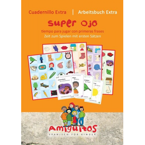 Claudia Holten Juliane Buschhorn-Walter - Superauge: Amiguitos - cuadernillo extra superojo / Arbeitsheft extra