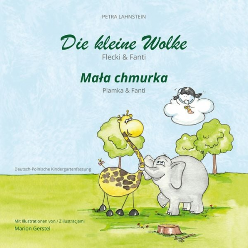 Petra Lahnstein - Die kleine Wolke II - Flecki und Fanti - Deutsch-Polnische Kindergartenversion