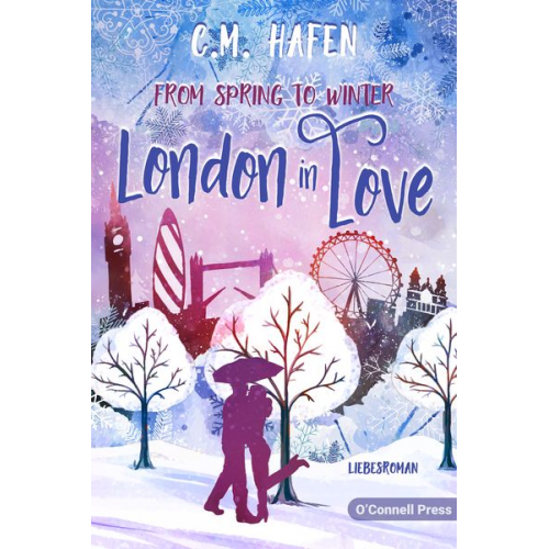 C. M. Hafen - From Spring to Winter – London in Love