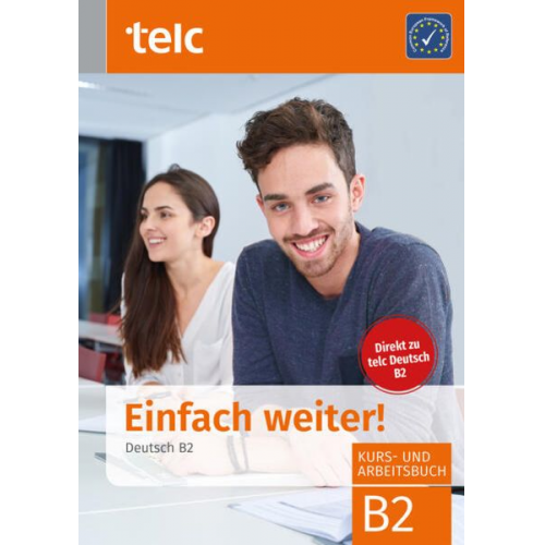 Nicole Fernandes Ines Hälbig Jana Hensch Marika Liske - Einfach weiter. Deutsch B2, Kurs-und Arbeitsbuch