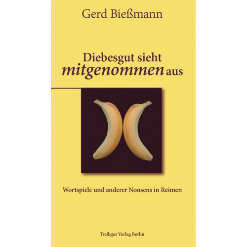 Gerd Biessmann - Diebesgut sieht mitgenommen aus