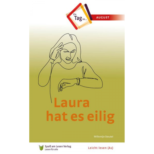 Willemijn Steutel - Laura hat es eilig