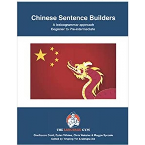 Conti Gianfranco - Chinese Sentence Builders - A Lexicogrammar approach