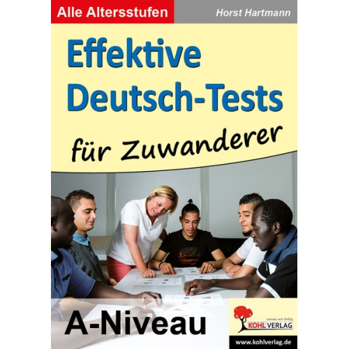 Horst Hartmann - Effektive Deutsch-Tests für Zuwanderer