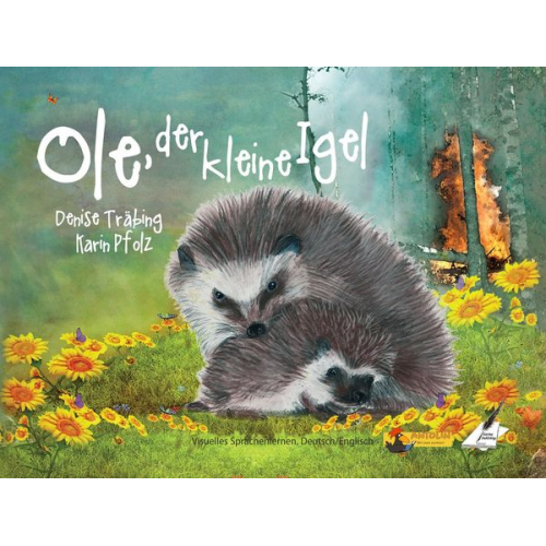 Denise Träbing Karin Pfolz - Ole, der kleine Igel