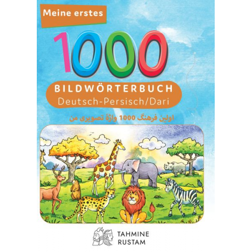 Tahmine und Rustam - Interkultura Meine ersten 1000 Wörter Bilderwörterbuch Deutsch-Dari