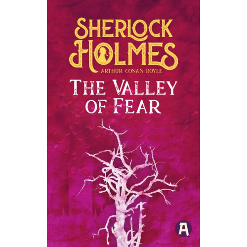 Arthur Conan Doyle - The Valley of Fear. Arthur Conan Doyle (englische Ausgabe)