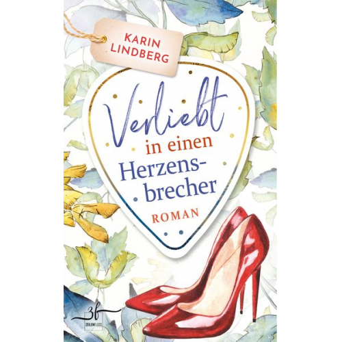 Karin Lindberg - Verliebt in einen Herzensbrecher