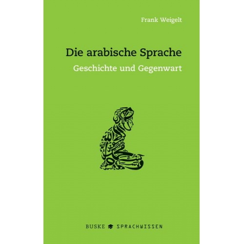 Frank Weigelt - Die arabische Sprache