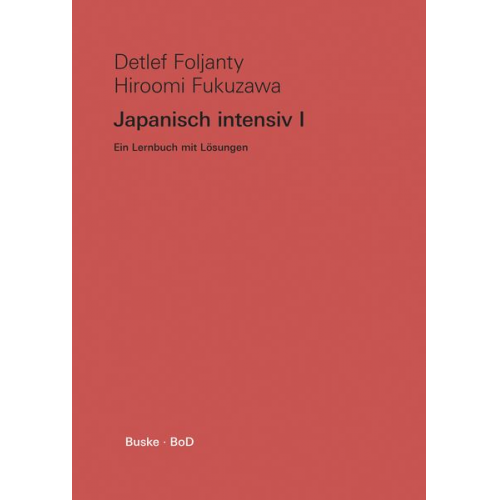 Detlef Foljanty Hiroomi Fukuzawa - Japanisch intensiv I