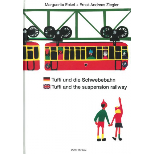 Ernst A. Ziegler - Tuffi und die Schwebebahn deutsch/englisch