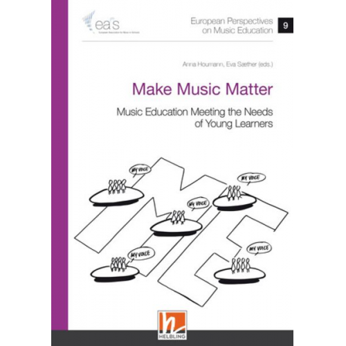 Anna Houmann Eva Saether - European Perspectives on Music Education 9 - Make Music Matter