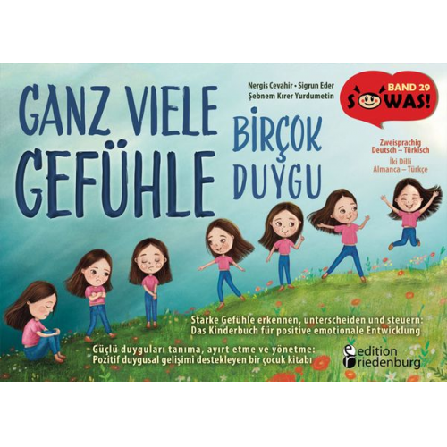 Nergis Cevahir Sigrun Eder - Ganz viele Gefühle - Starke Gefühle erkennen, unterscheiden und steuern | Birçok Duygu - Güçlü duyguları tanıma, ayırt etme ve yönetme