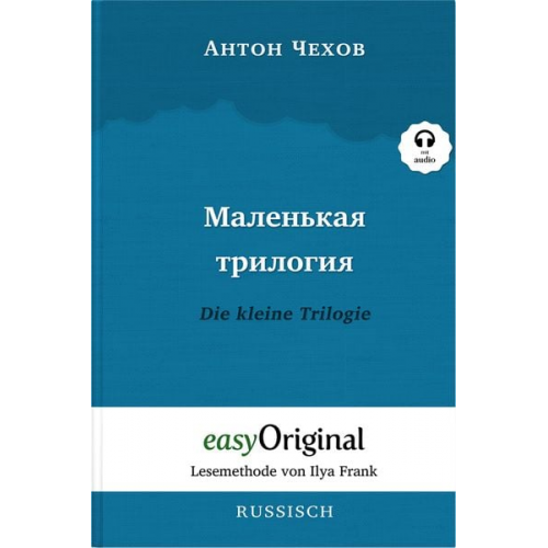 Anton Pawlowitsch Tschechow - Malenkaya Trilogiya / Die kleine Trilogie Hardcover (Buch + MP3 Audio-CD) - Lesemethode von Ilya Frank - Zweisprachige Ausgabe Russisch-Deutsch