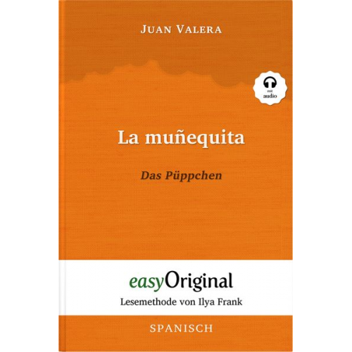 Juan Valera - La muñequita / Das Püppchen (Buch + Audio-CD) - Lesemethode von Ilya Frank - Zweisprachige Ausgabe Spanisch-Deutsch