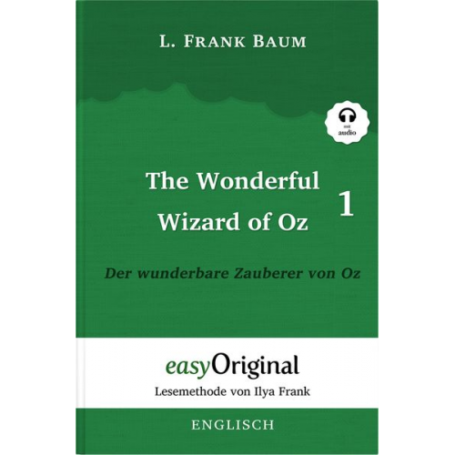 L. Frank Baum - The Wonderful Wizard of Oz / Der wunderbare Zauberer von Oz - Teil 1 - (Buch + MP3 Audio-CD) - Lesemethode von Ilya Frank - Zweisprachige Ausgabe Engl