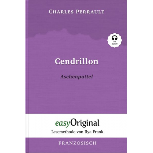 Charles Perrault - Cendrillon / Aschenputtel (Buch + Audio-Online) - Lesemethode von Ilya Frank - Zweisprachige Ausgabe Französisch-Deutsch