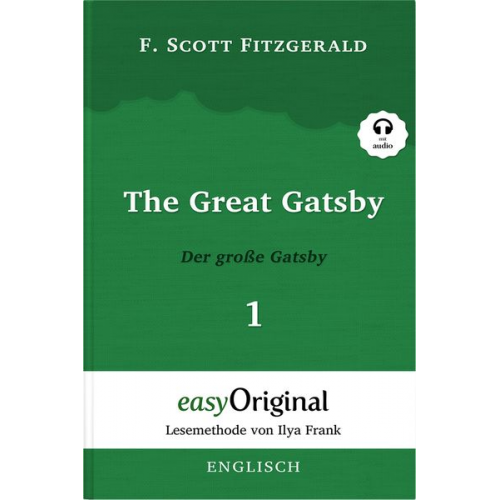 F. Scott Fitzgerald - The Great Gatsby / Der große Gatsby - Teil 1 (Buch + MP3 Audio-CD) - Lesemethode von Ilya Frank - Zweisprachige Ausgabe Englisch-Deutsch