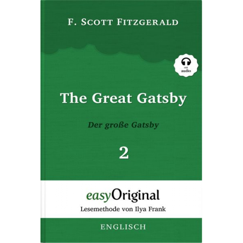 F. Scott Fitzgerald - The Great Gatsby / Der große Gatsby - Teil 2 (Buch + Audio-Online) - Lesemethode von Ilya Frank - Zweisprachige Ausgabe Englisch-Deutsch