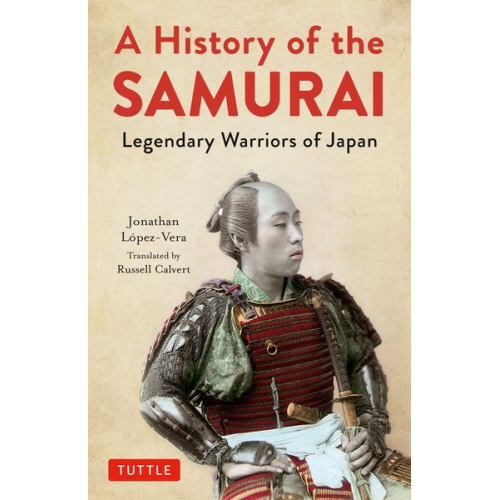 Jonathan Lopez-Vera - A History of the Samurai