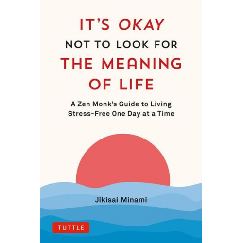 Jikisai Minami - It's Okay Not to Look for the Meaning of Life