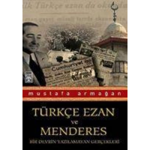 Mustafa Armagan - Türkce Ezan ve Menderes