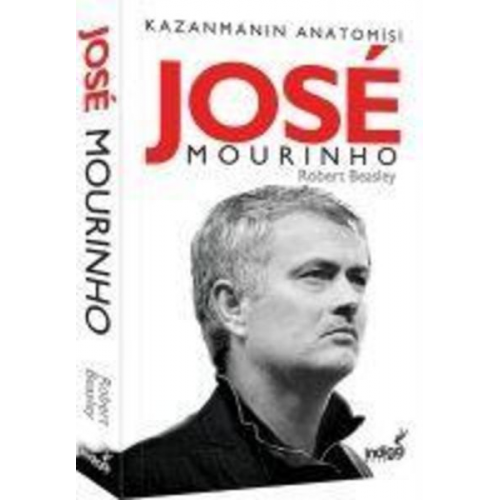 Robert Beasley - Jose Mourinho - Kazanmanin Anatomisi