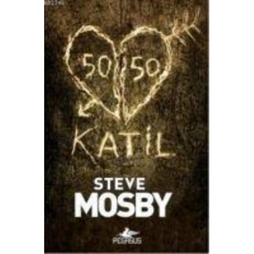 Steve Mosby - 50 - 50 Katil