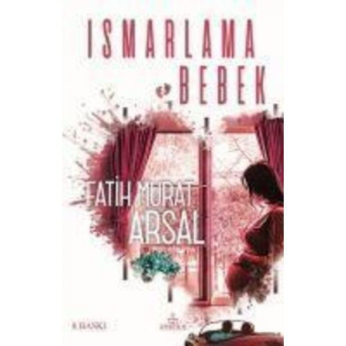 Fatih Murat Arsal - Ismarlama Bebek