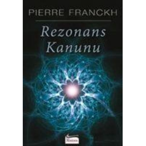 Pierre Franckh - Rezonans Kanunu