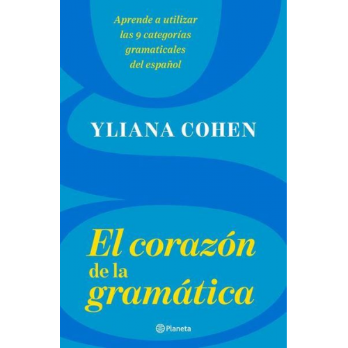 Yliana Cohen - El Corazón de la Gramática