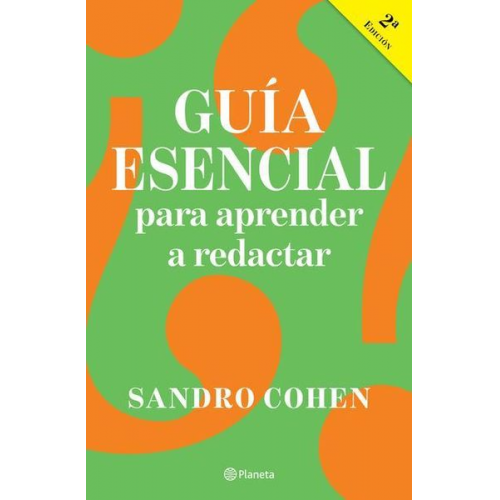 Sandro Cohen - Guía Esencial Para Aprender a Redactar