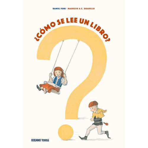Daniel Fehr Maurizio A. C. Quarello - ¿Cómo Se Lee Un Libro?