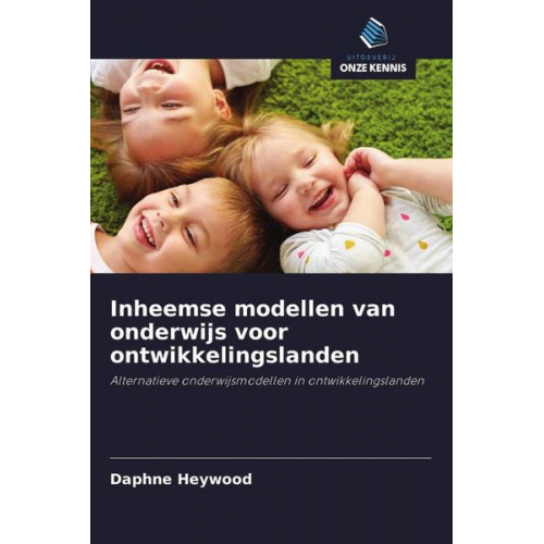 Daphne Heywood - Inheemse modellen van onderwijs voor ontwikkelingslanden