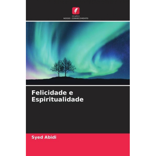 Syed Abidi - Felicidade e Espiritualidade