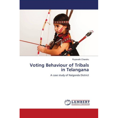 Rupavath Chandru - Voting Behaviour of Tribals in Telangana