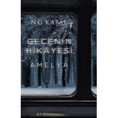 N. G. Kabal - Gecenin Hikayesi - Amelya Ciltli