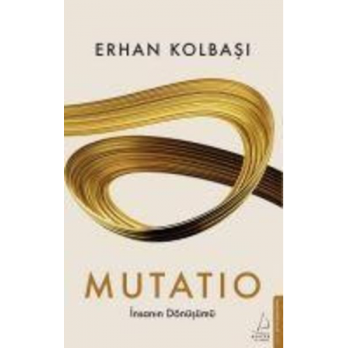 Erhan Kolbasi - Mutatio - Insanin Dönüsümü