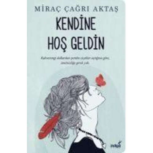 Mirac Cagri Aktas - Kendine Hos Geldin