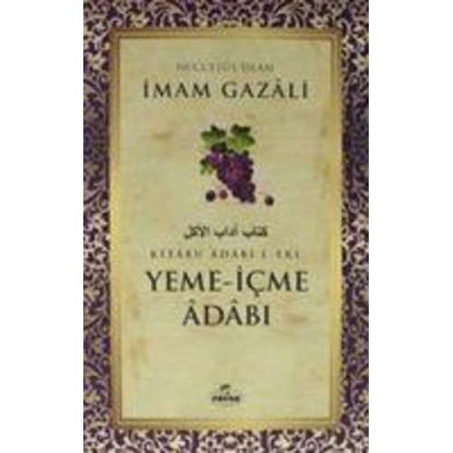 Imam-I Gazali - Yeme-Icme Adabi