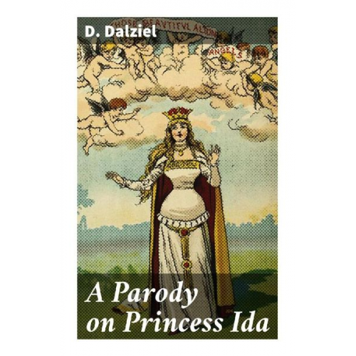 D. Dalziel - A Parody on Princess Ida