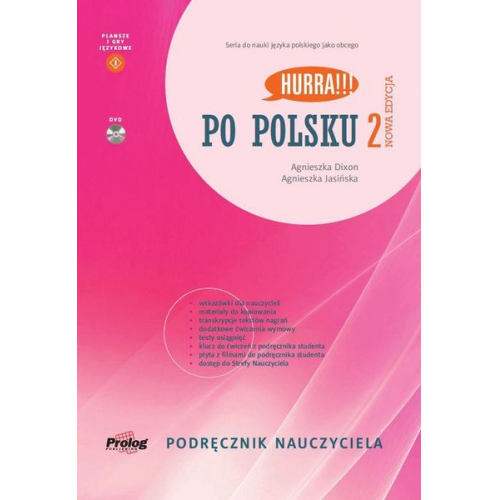 Agnieszka Dixon Agnieszka Jasinska - HURRA!!! PO POLSKU 2 Podrecznik nauczyciela. Nowa Edycja