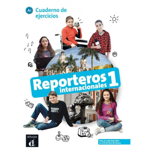 Various Authors - Reporteros internacionales 1 - Cuaderno de ejercicios + audio download. A1