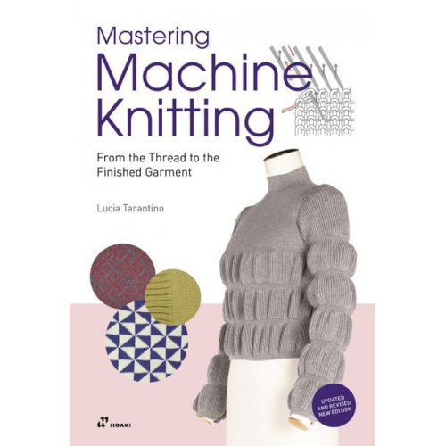 Lucia Consiglia Tarantino - Mastering Machine Knitting