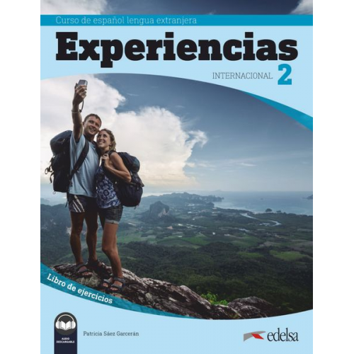 Experiencias Internacional 2 Curso de Español Lengua Extranjera A2. Libro de ejercicios