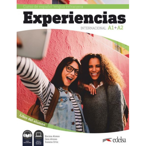 Experiencias Internacional Curso de Español Lengua Extranjera A1+A2. Libro del alumno