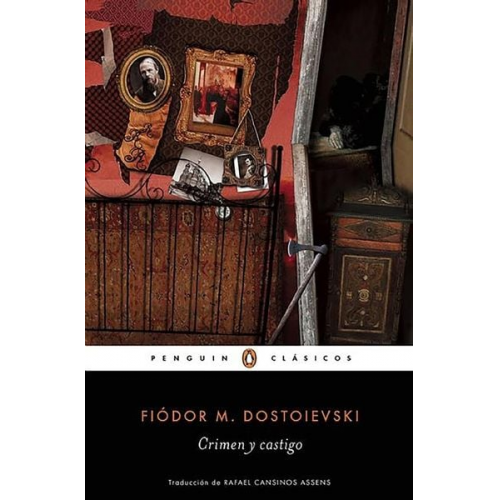 Fiodor M. Dostoievski - Crimen Y Castigo / Crime and Punishment