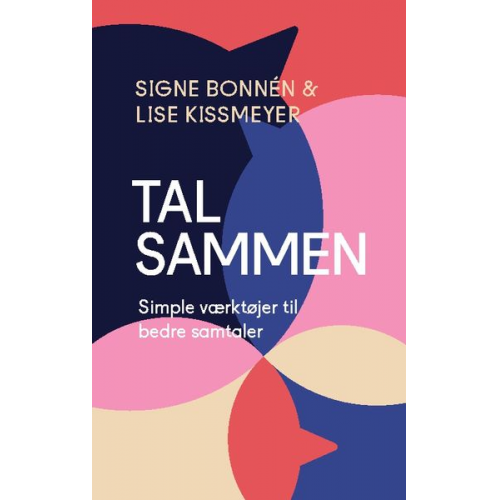 Signe Bonnén Lise Kissmeyer - Tal sammen