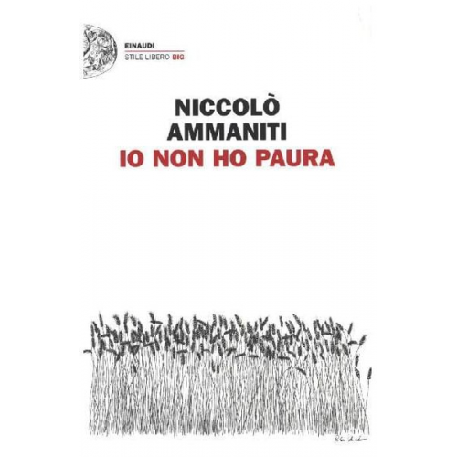 Niccolo Ammaniti - Io non ho paura