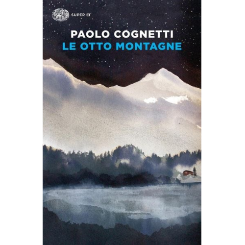 Paolo Cognetti - Le otto montagne